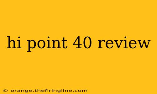 hi point 40 review