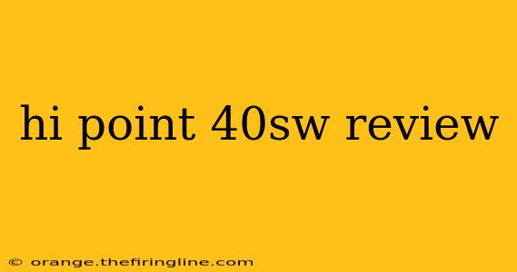 hi point 40sw review