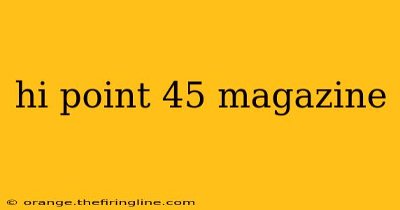 hi point 45 magazine