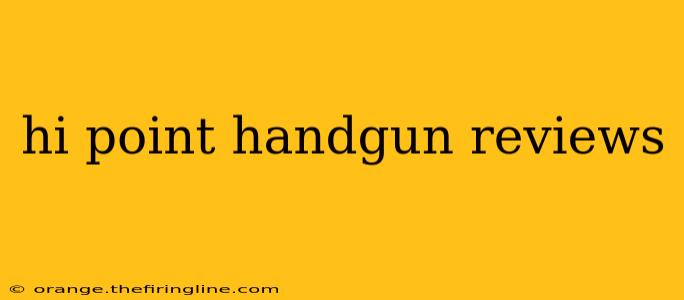 hi point handgun reviews