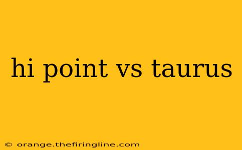 hi point vs taurus