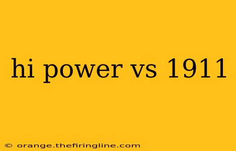 hi power vs 1911