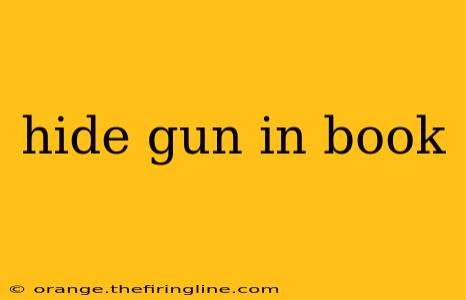 hide gun in book