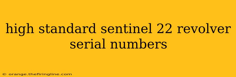 high standard sentinel 22 revolver serial numbers