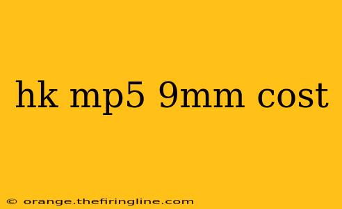 hk mp5 9mm cost