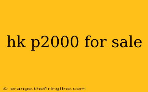 hk p2000 for sale