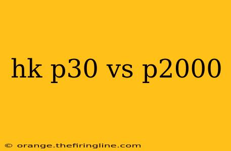 hk p30 vs p2000