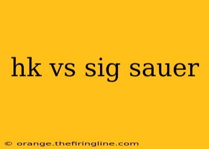 hk vs sig sauer