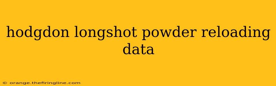 hodgdon longshot powder reloading data