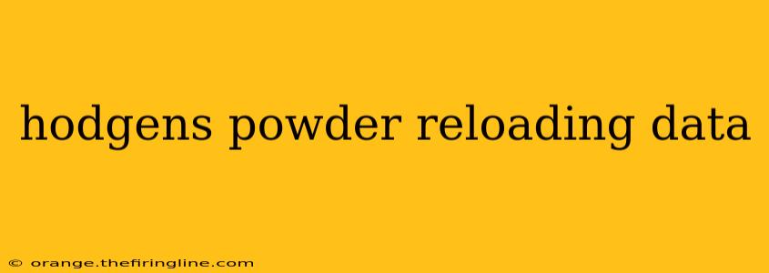 hodgens powder reloading data