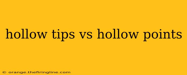 hollow tips vs hollow points