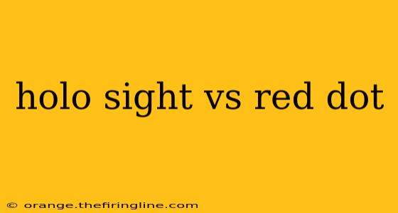 holo sight vs red dot