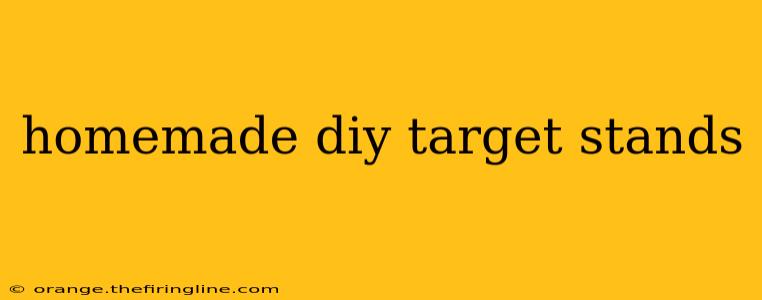 homemade diy target stands