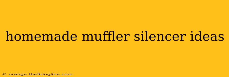 homemade muffler silencer ideas