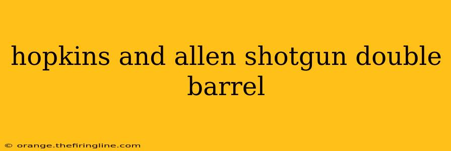 hopkins and allen shotgun double barrel