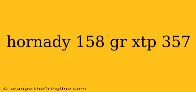 hornady 158 gr xtp 357