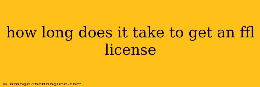 how long does it take to get an ffl license