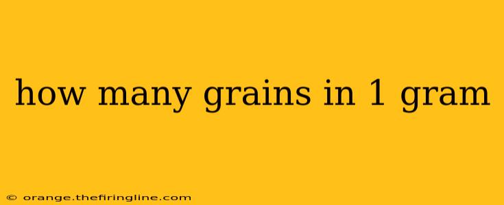 how many grains in 1 gram