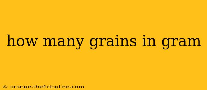 how many grains in gram