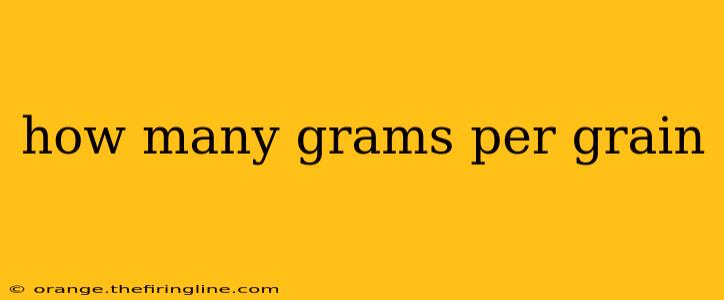 how many grams per grain