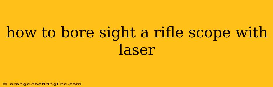 how to bore sight a rifle scope with laser