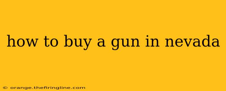 how to buy a gun in nevada