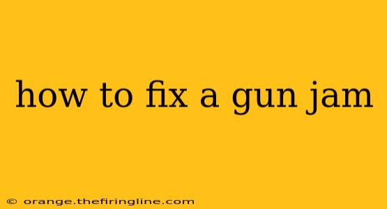 how to fix a gun jam