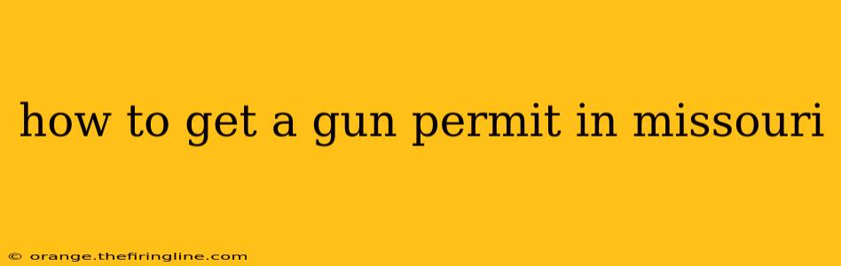 how to get a gun permit in missouri