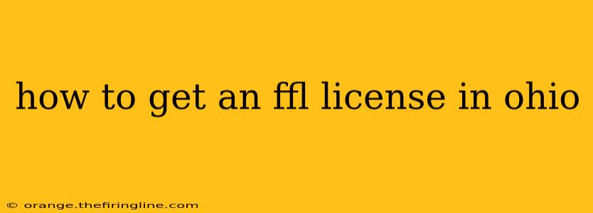 how to get an ffl license in ohio