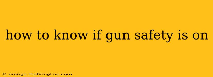 how to know if gun safety is on