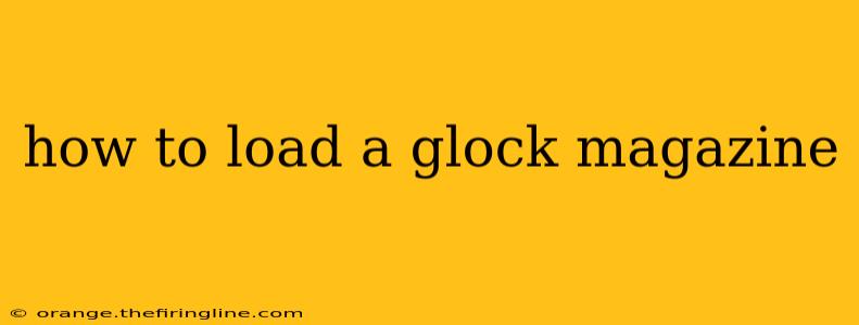 how to load a glock magazine