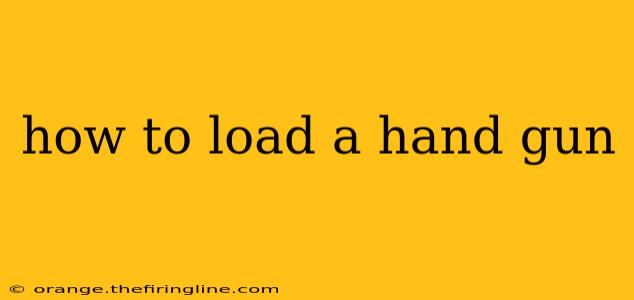 how to load a hand gun