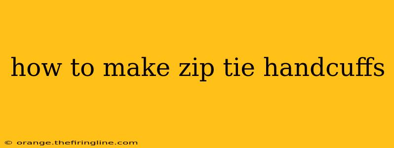 how to make zip tie handcuffs