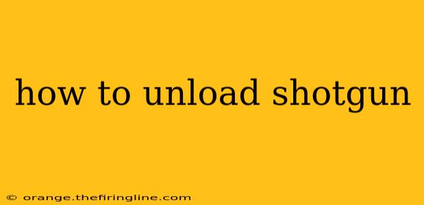 how to unload shotgun