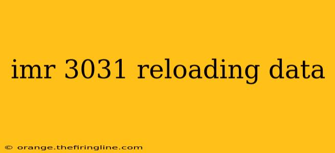 imr 3031 reloading data