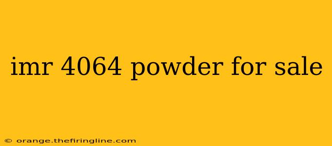 imr 4064 powder for sale