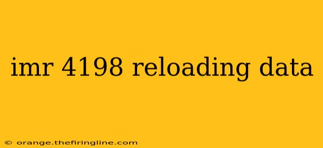 imr 4198 reloading data