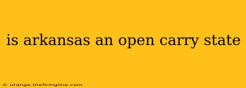 is arkansas an open carry state