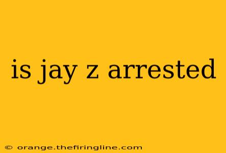 is jay z arrested