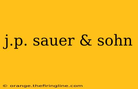 j.p. sauer & sohn