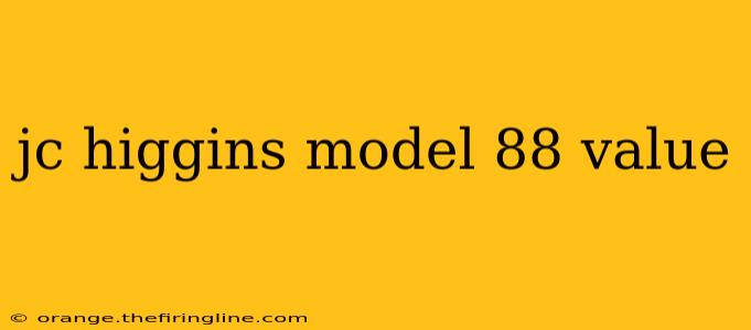 jc higgins model 88 value