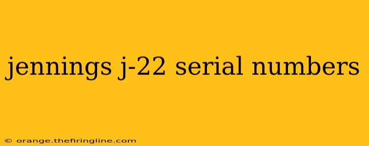 jennings j-22 serial numbers