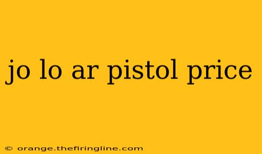 jo lo ar pistol price