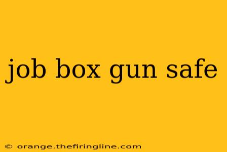 job box gun safe