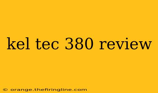 kel tec 380 review