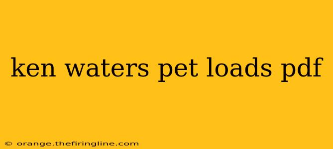 ken waters pet loads pdf