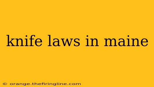 knife laws in maine