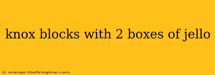 knox blocks with 2 boxes of jello