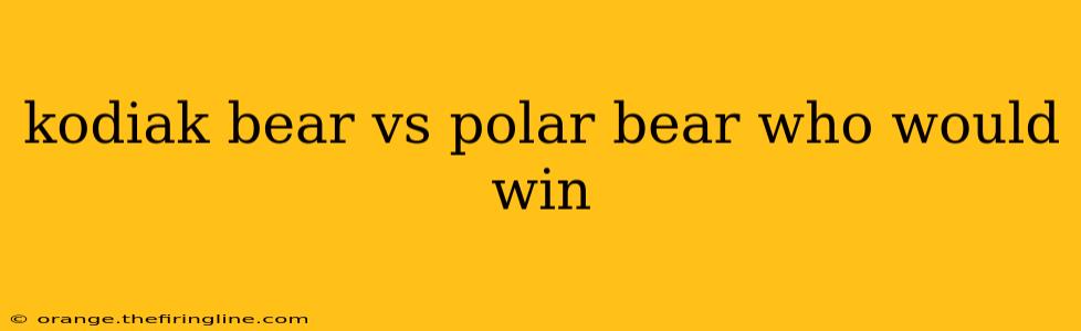 kodiak bear vs polar bear who would win