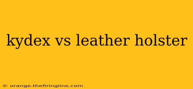 kydex vs leather holster